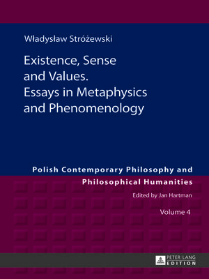 cover image of Existence, Sense and Values. Essays in Metaphysics and Phenomenology